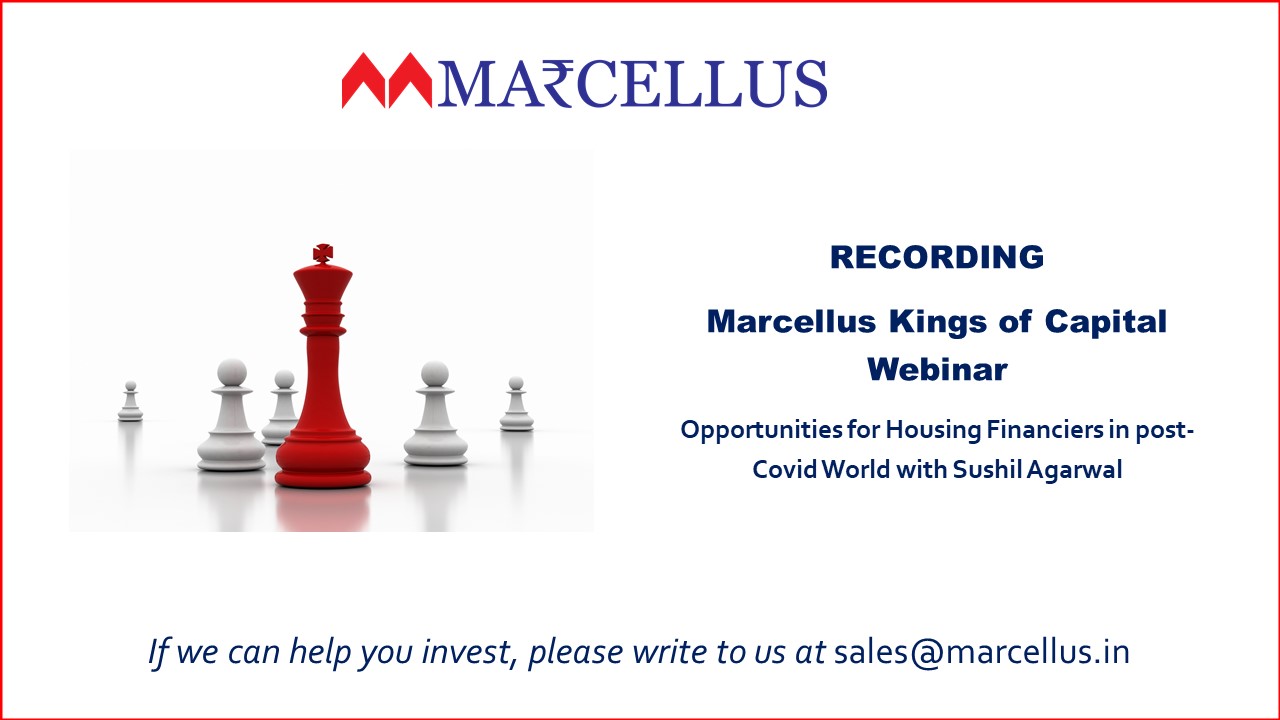 Marcellus KCP webinar – Opportunities for Housing Financiers in post-Covid World with Sushil Agarwal